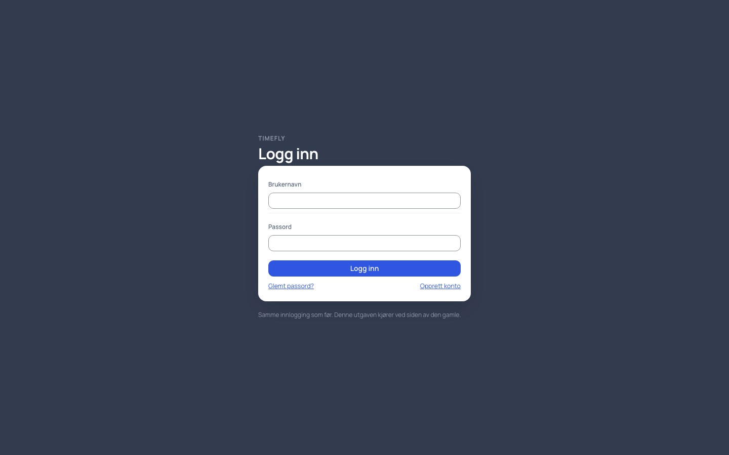 Innloggingen på app.timefly.no: brukernavn, passord, og lenkene Glemt passord? og Opprett konto